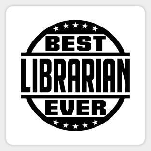 Best Librarian Ever Magnet